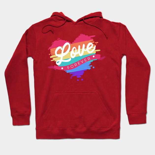 Love Forever Hoodie by evolet store